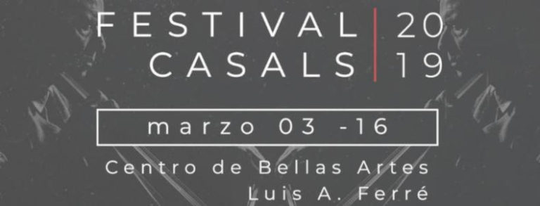 Festival Casals 2019 | Discovering Puerto Rico